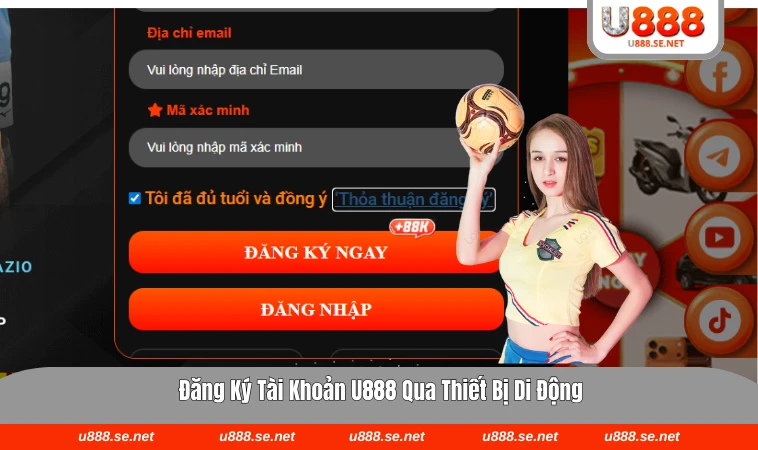 Các bước đăng ký tài khoản U888 trên thiết bị điện thoại