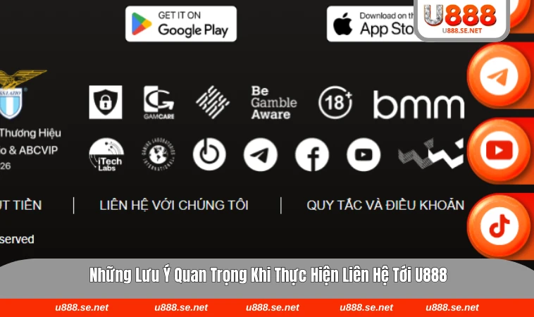 Liên Hệ U888 2 Lưu ý quan trọng khi liên hệ bộ phận hỗ trợ của U888