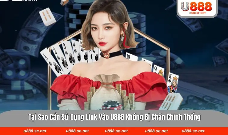 Hệ thống link vào U888 được cập nhật liên tục