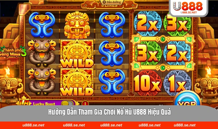 Hướng dẫn tham gia nổ hũ và các yếu tố trong game của U888
