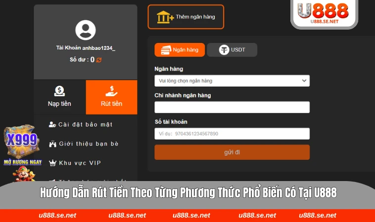 Các phương thức rút tiền đang được hỗ trợ tại U888